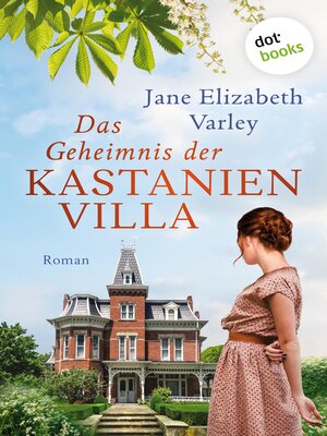cover image of Das Geheimnis der Kastanienvilla